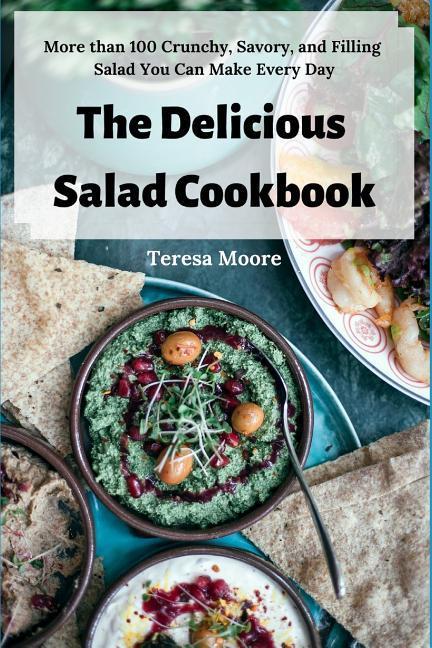 Vorderes Coverbild The Delicious Salad Cookbook