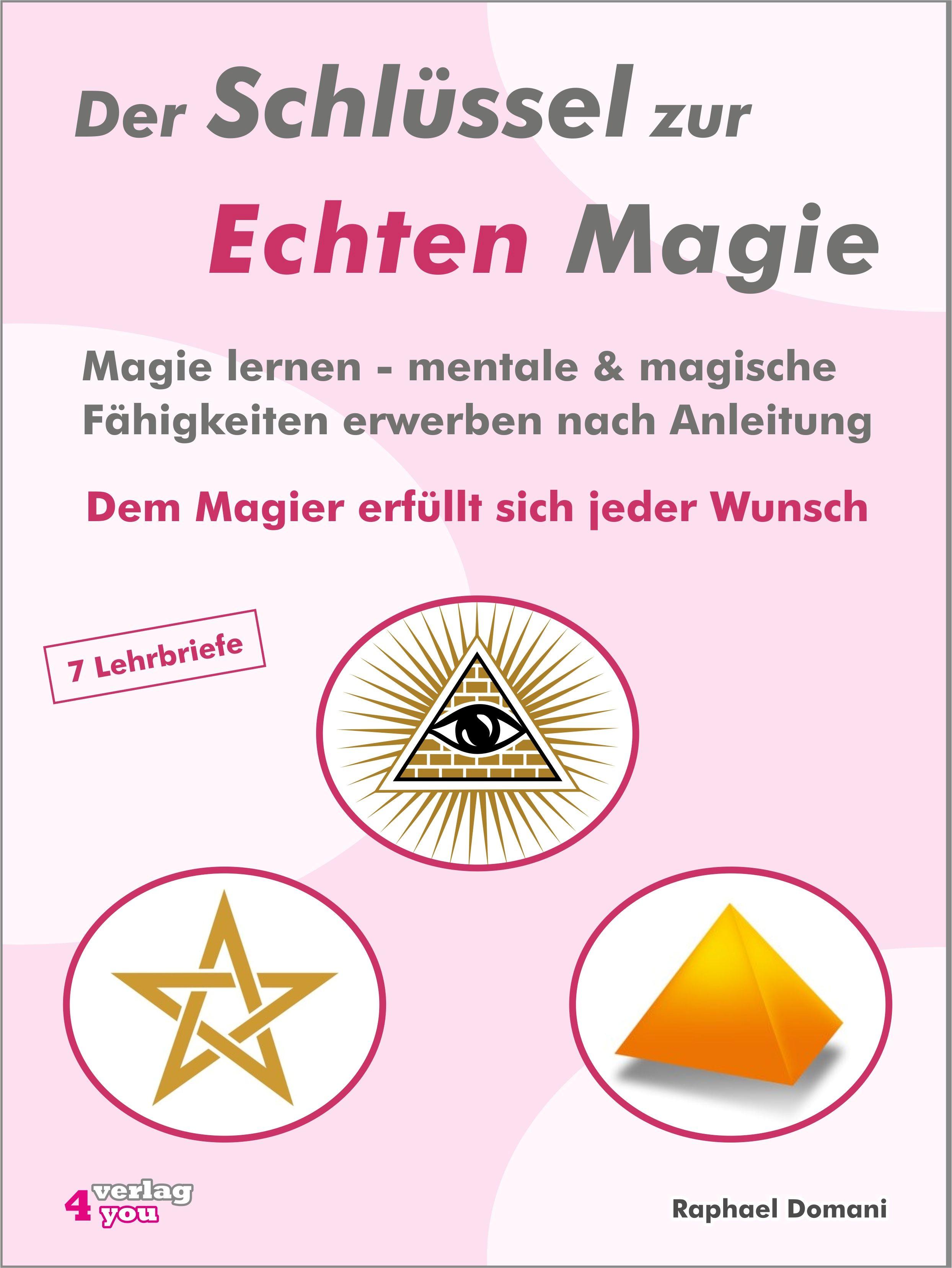 Vorderes Coverbild Der Schlüssel zur Echten Magie