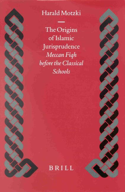 Vorderes Coverbild The Origins of Islamic Jurisprudence