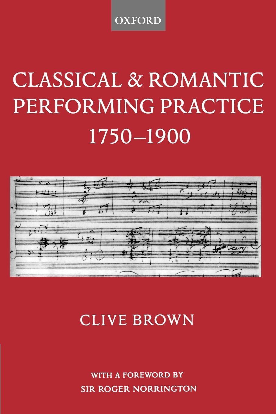 Vorderes Coverbild Classical and Romantic Performing Practice 1750-1900
