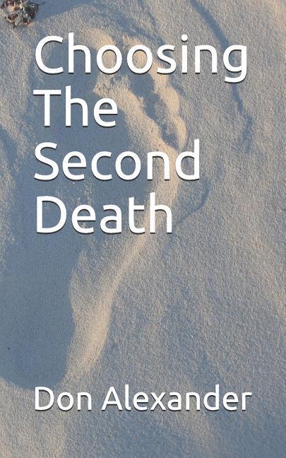 Vorderes Coverbild Choosing the Second Death
