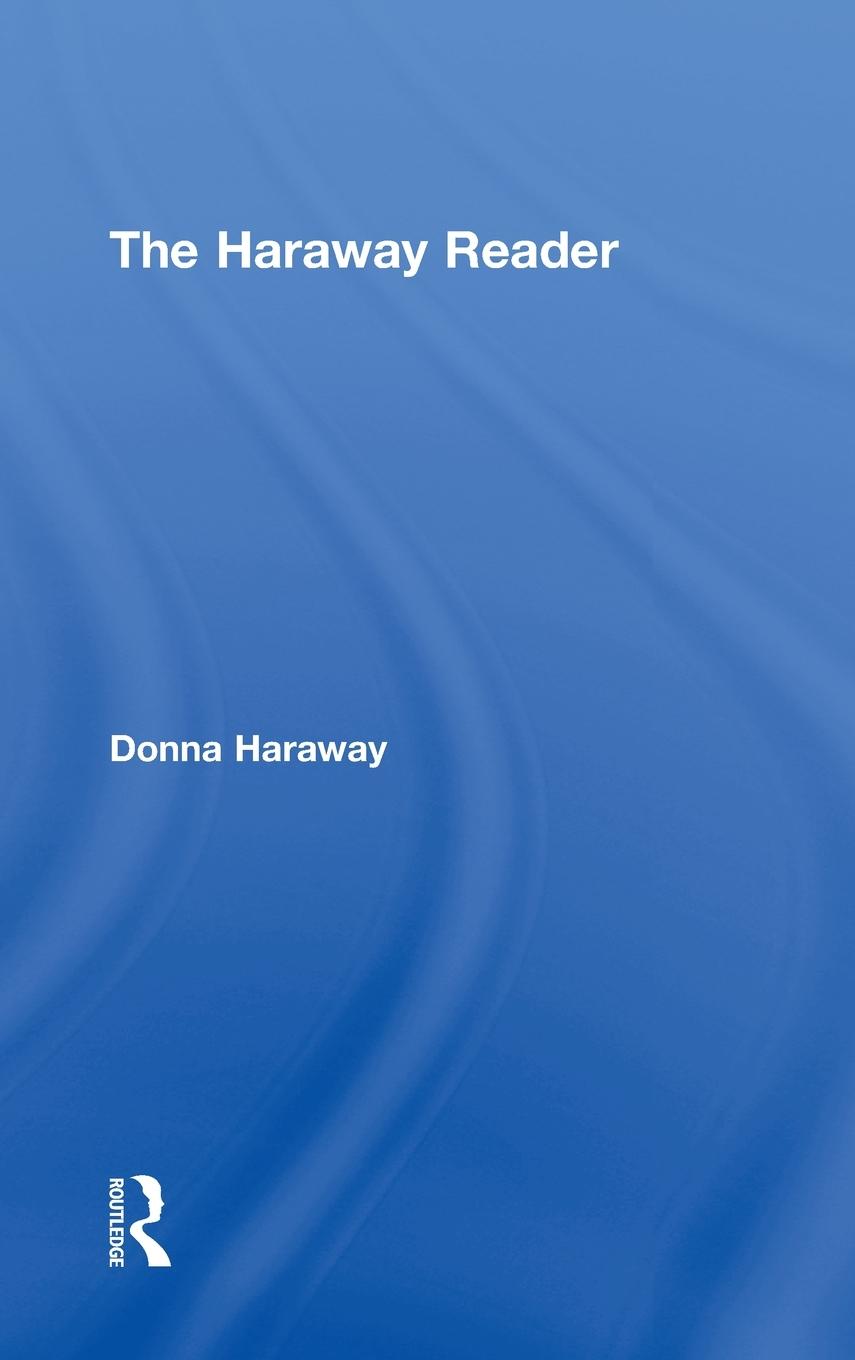 Vorderes Coverbild The Haraway Reader