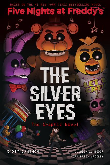 Vorderes Coverbild The Silver Eyes: Five Nights at Freddy's (Five Nights at Freddy's Graphic Novel #1)