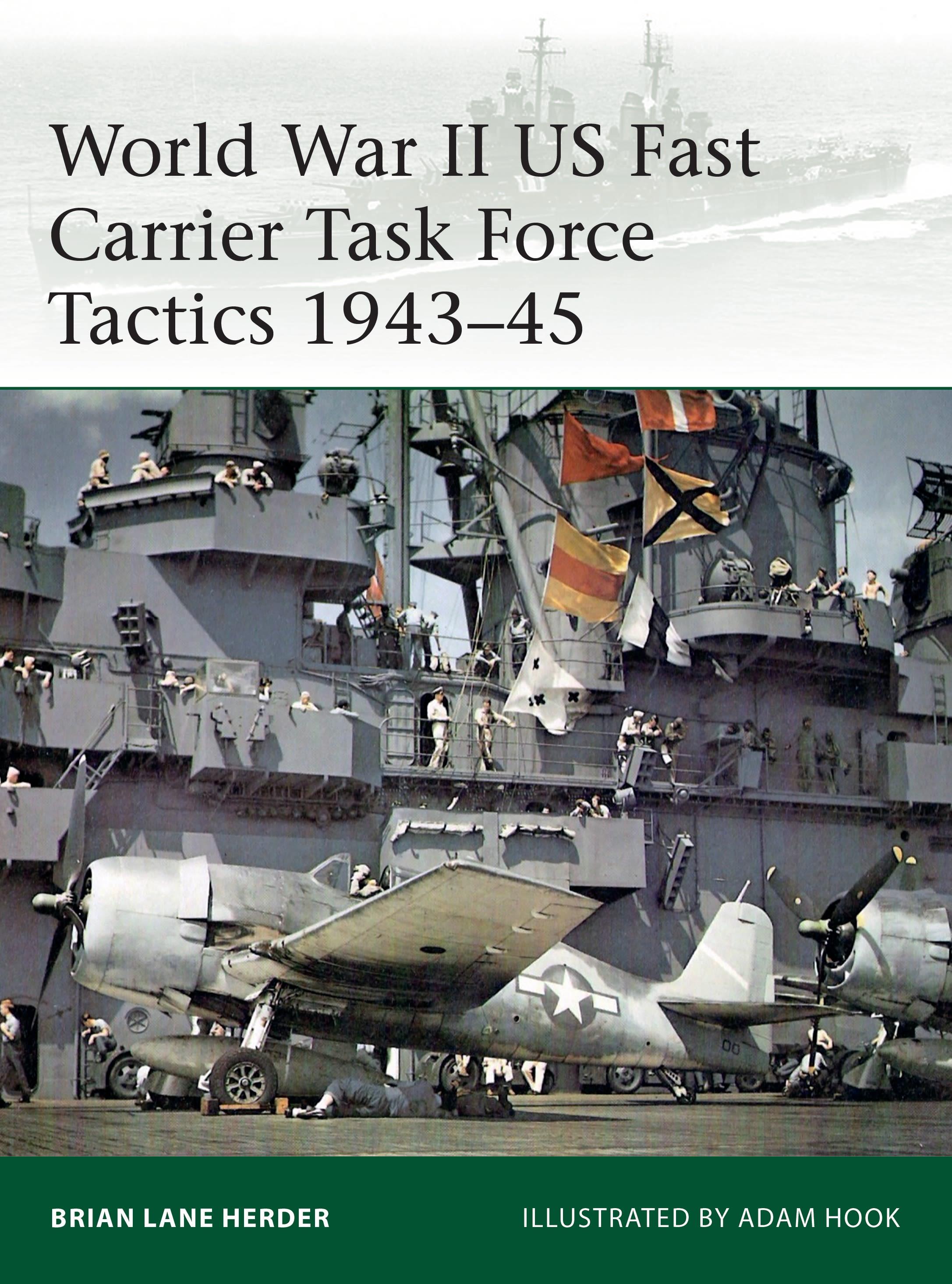 Vorderes Coverbild World War II US Fast Carrier Task Force Tactics 1943-45