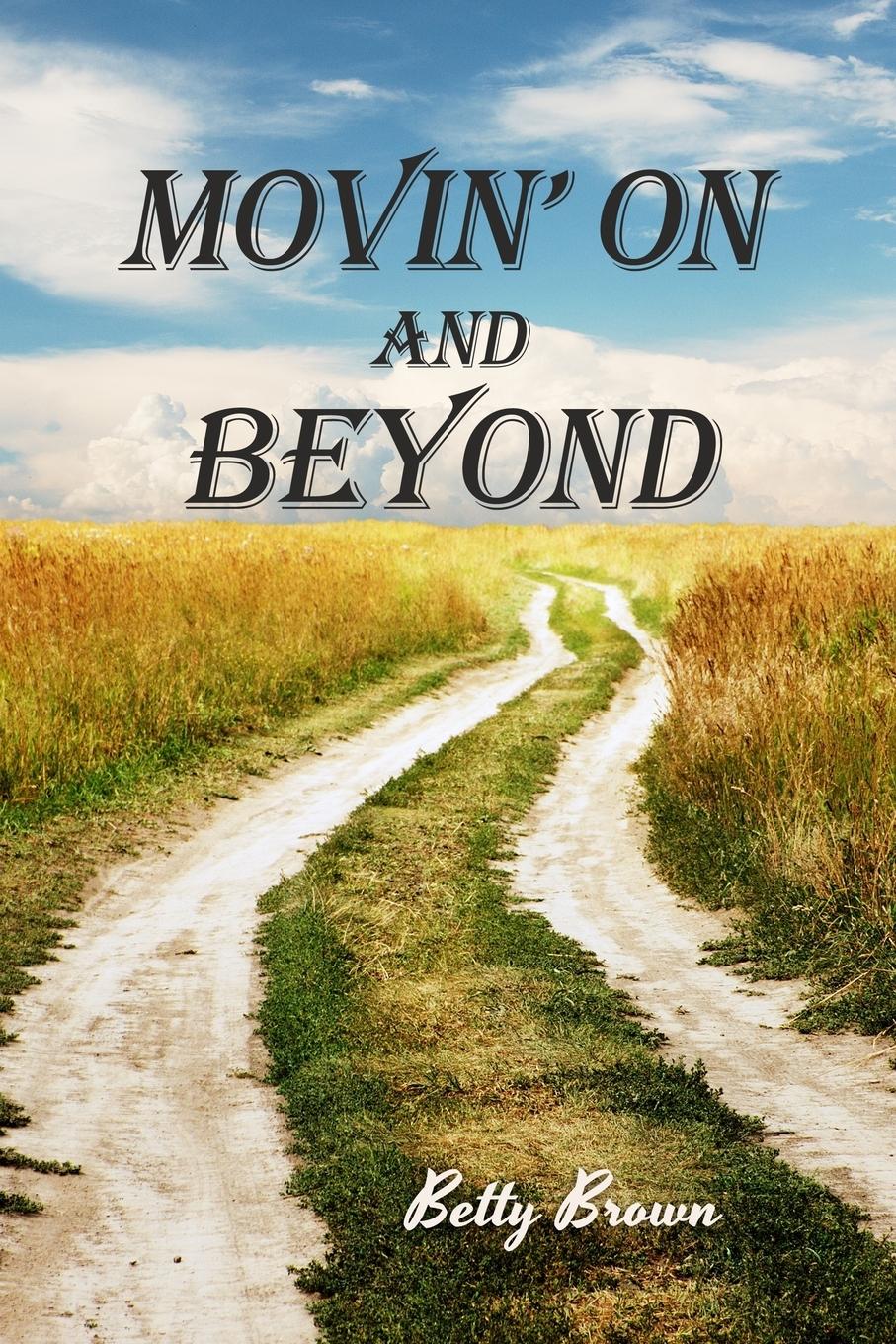 Vorderes Coverbild Movin' On and Beyond