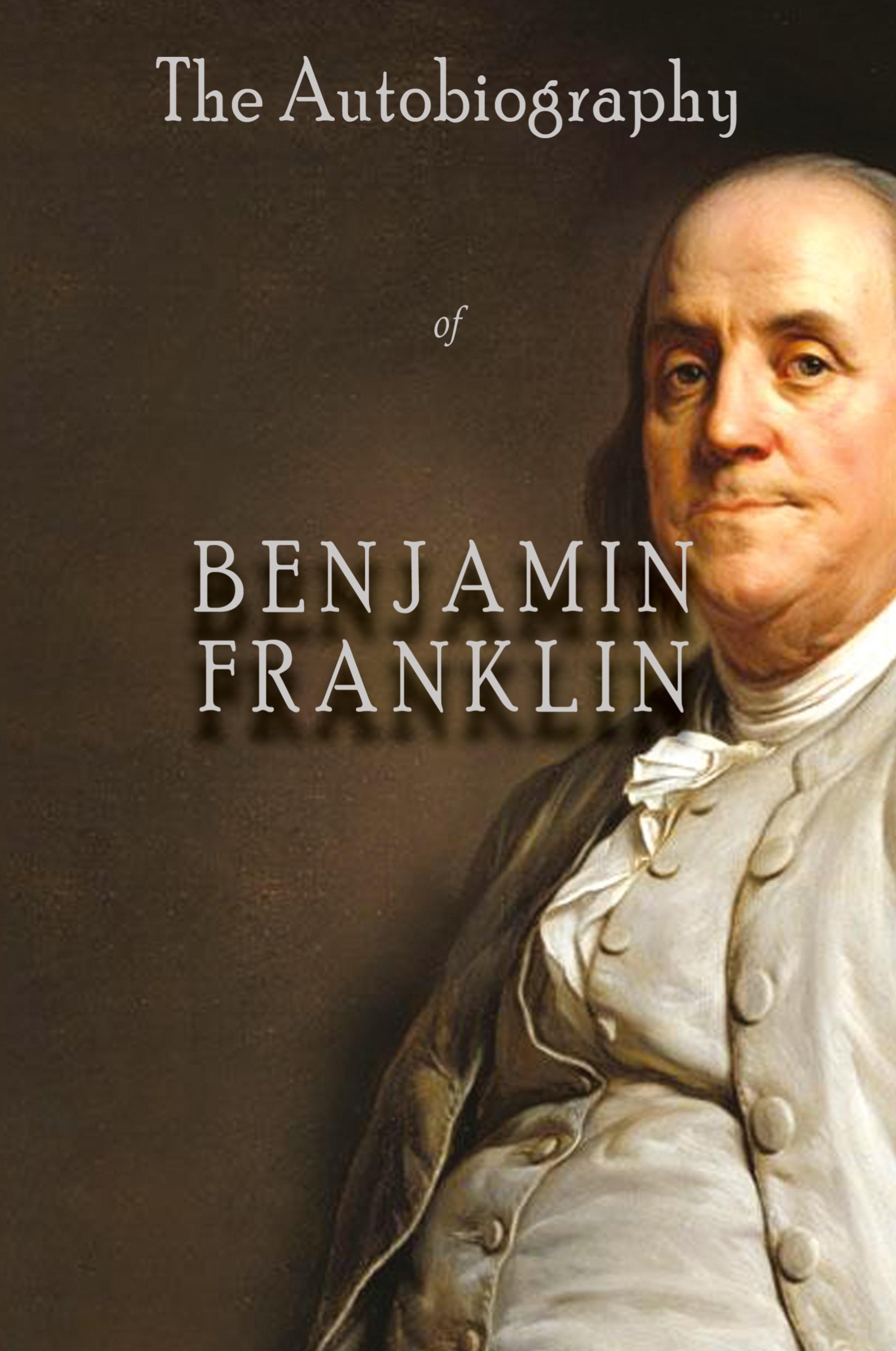 Vorderes Coverbild The Autobiography of Benjamin Franklin