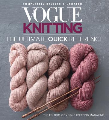 Vorderes Coverbild Vogue(r) Knitting the Ultimate Quick Reference