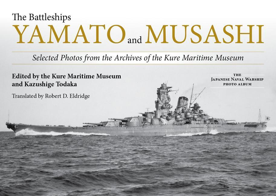 Vorderes Coverbild The Battleships Yamato and Musashi