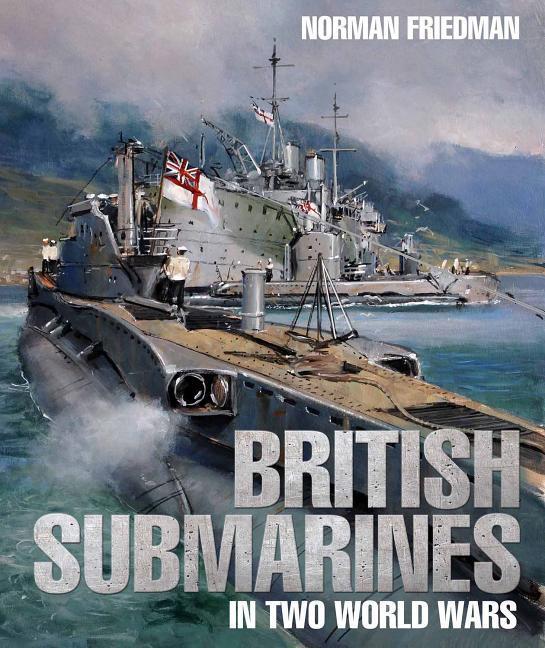 Vorderes Coverbild British Submarines in Two World Wars