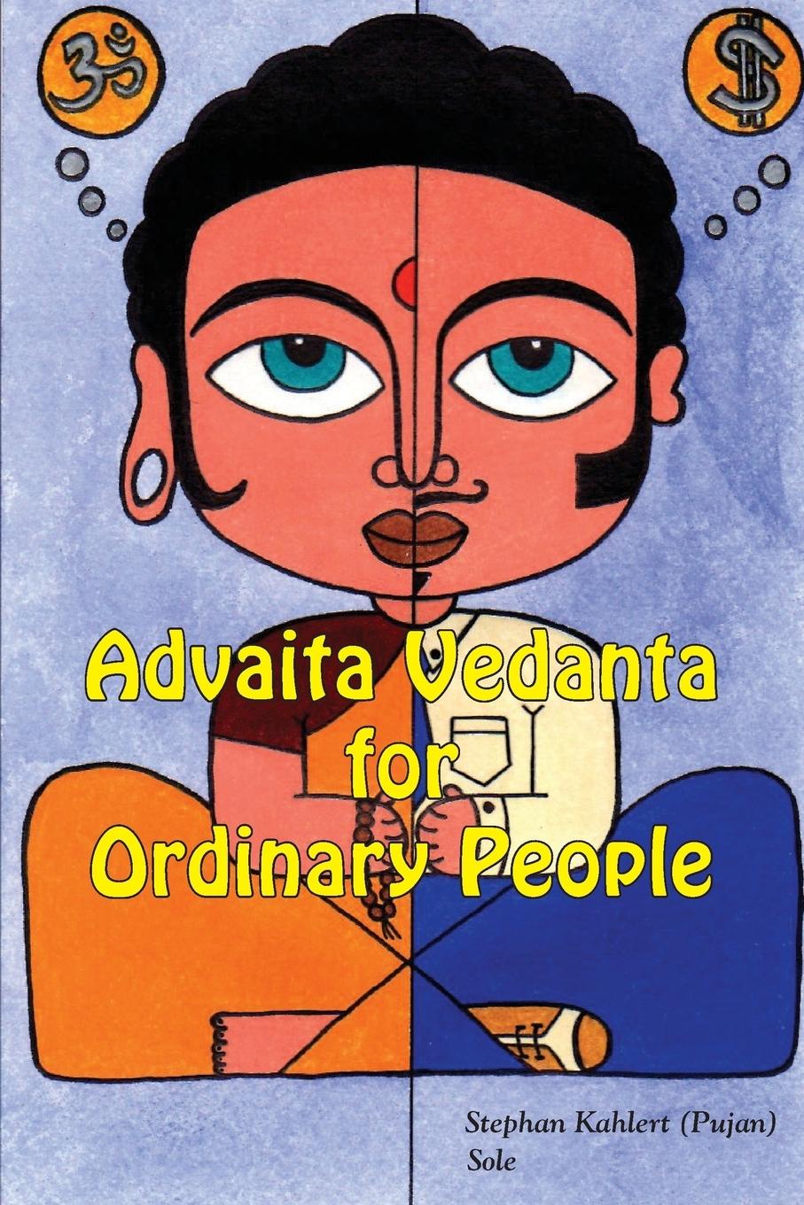 Vorderes Coverbild Advaita Vedanta For Ordinary People