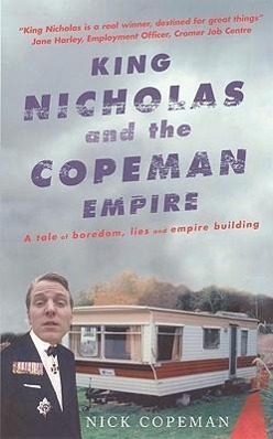 Vorderes Coverbild King Nicholas and the Copeman Empire