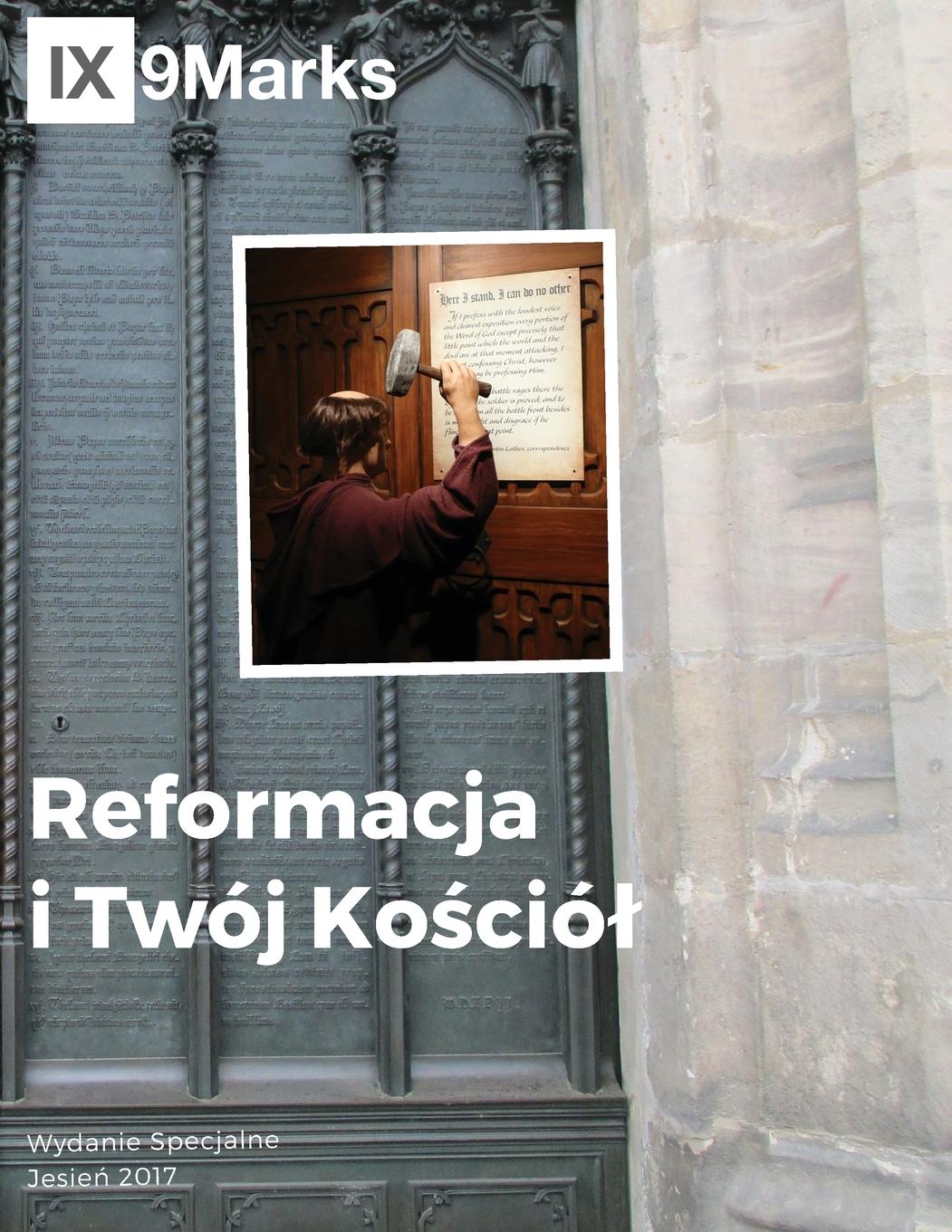 Vorderes Coverbild The Reformation and Your Church | 9Marks Polish Journal / Reformacja i Twój Ko¿ció¿