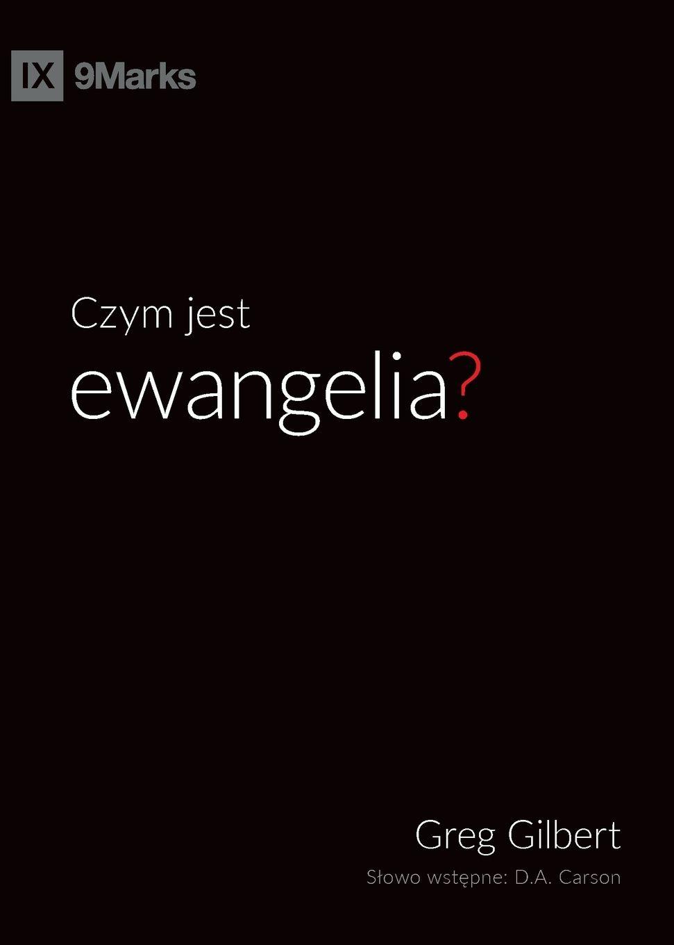 Vorderes Coverbild Czym jest ewangelia? (What is the Gospel?) (Polish)