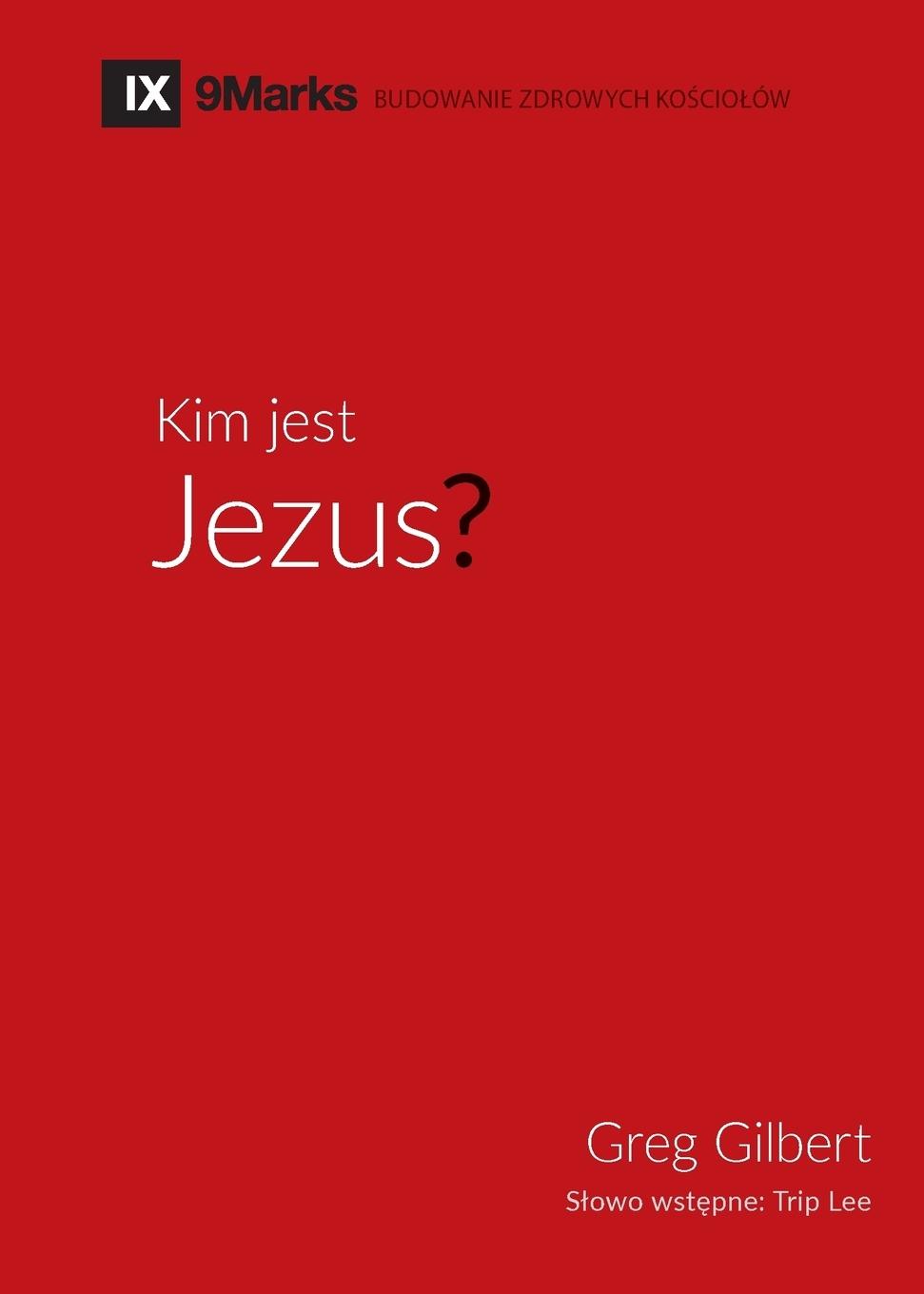 Vorderes Coverbild Kim jest Jezus? (Who is Jesus?) (Polish)