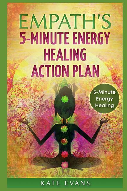 Vorderes Coverbild Empaths' 5-Minute Energy Healing Action Plan