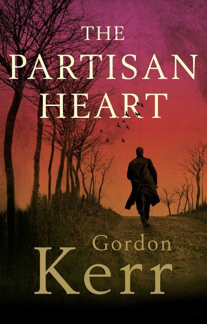 Vorderes Coverbild The Partisan Heart