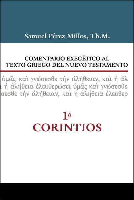 Vorderes Coverbild Comentario Exegético Al Texto Griego del Nuevo Testamento, 1 Corintios