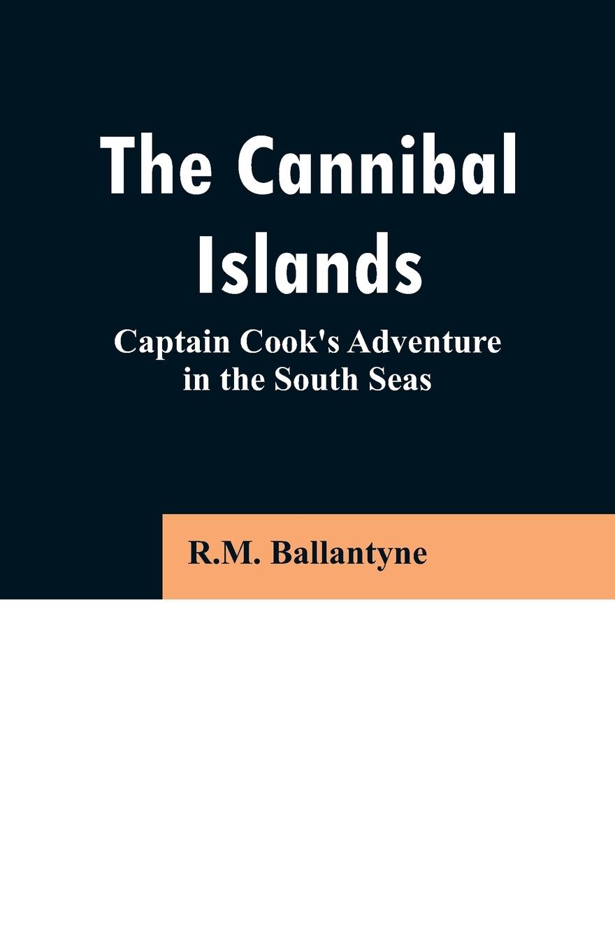 Vorderes Coverbild The Cannibal Islands