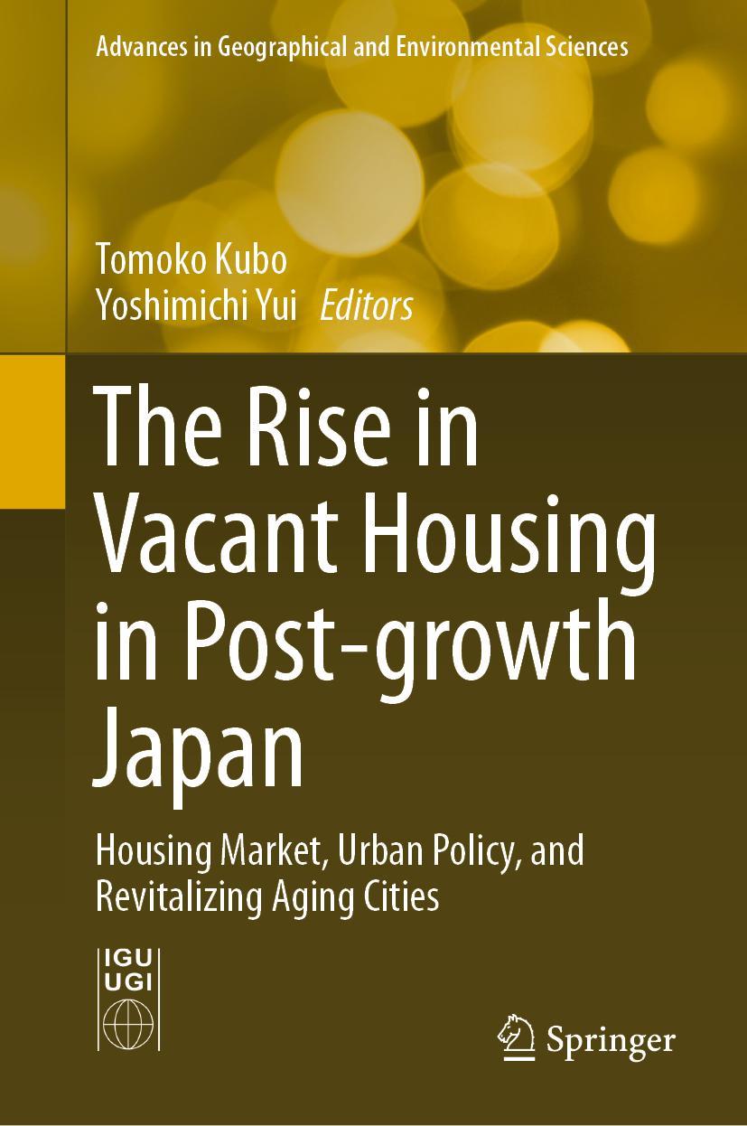 Vorderes Coverbild The Rise in Vacant Housing in Post-growth Japan