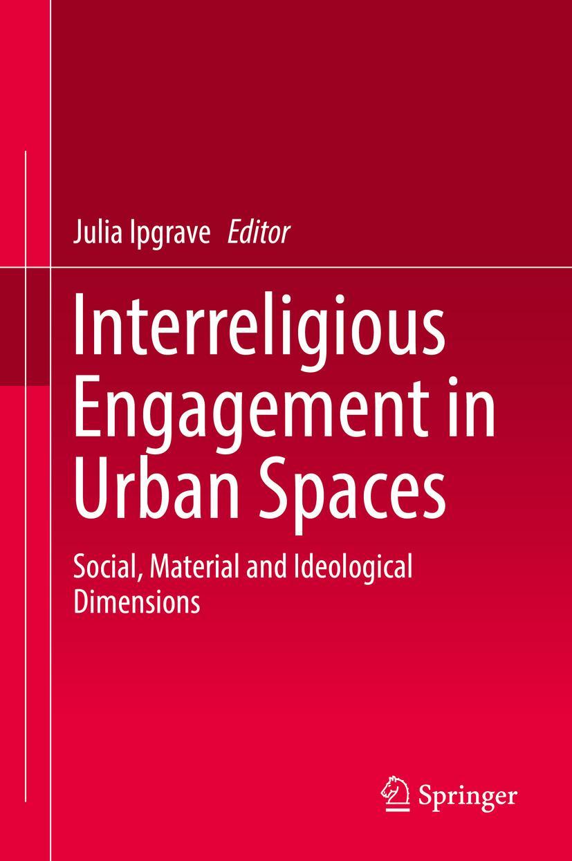 Vorderes Coverbild Interreligious Engagement in Urban Spaces
