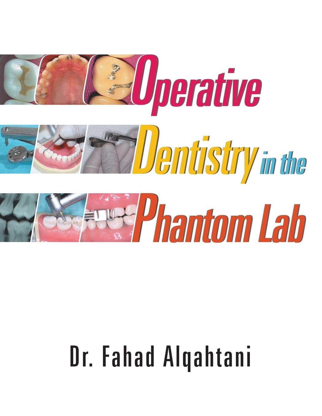 Vorderes Coverbild Operative Dentistry in the Phantom Lab