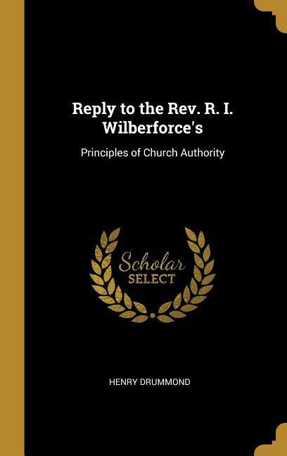 Vorderes Coverbild Reply to the Rev. R. I. Wilberforce's