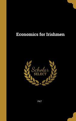 Vorderes Coverbild Economics for Irishmen
