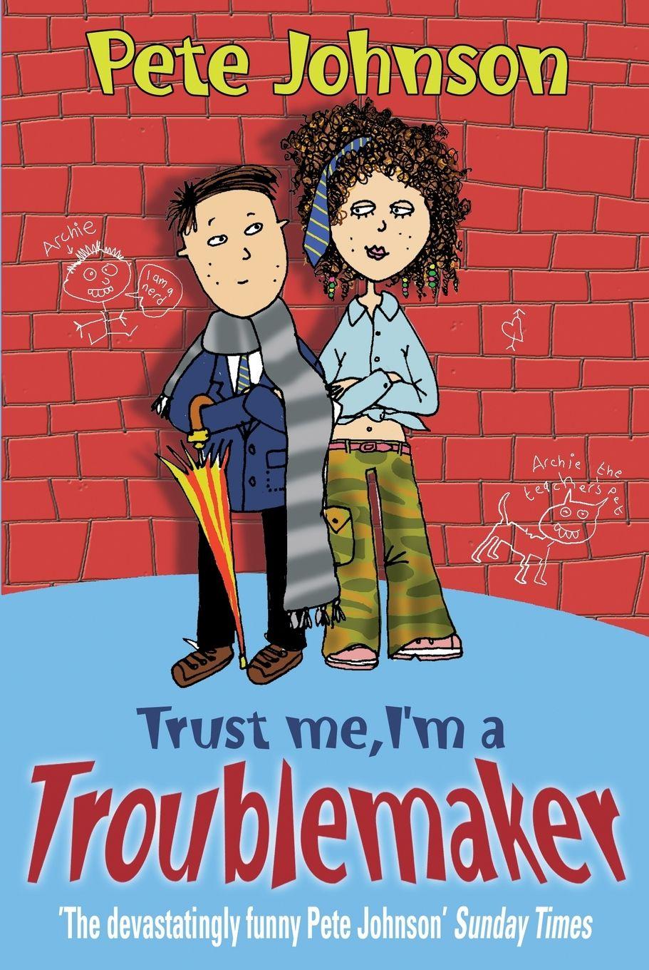 Vorderes Coverbild Trust Me Im A Troublemaker