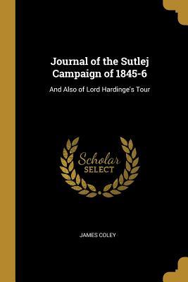 Vorderes Coverbild Journal of the Sutlej Campaign of 1845-6