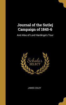 Vorderes Coverbild Journal of the Sutlej Campaign of 1845-6