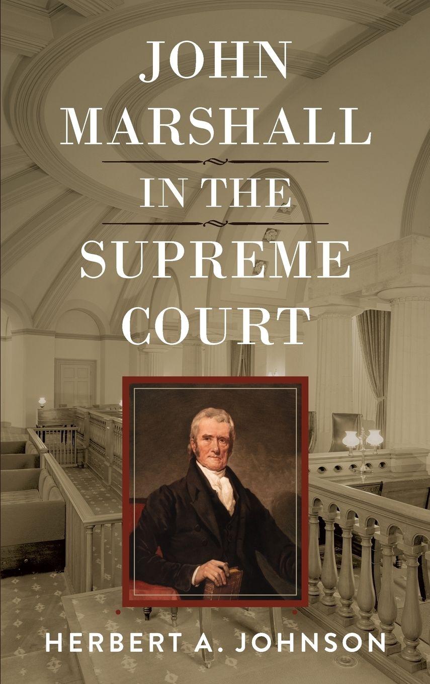 Vorderes Coverbild John Marshall in the Supreme Court