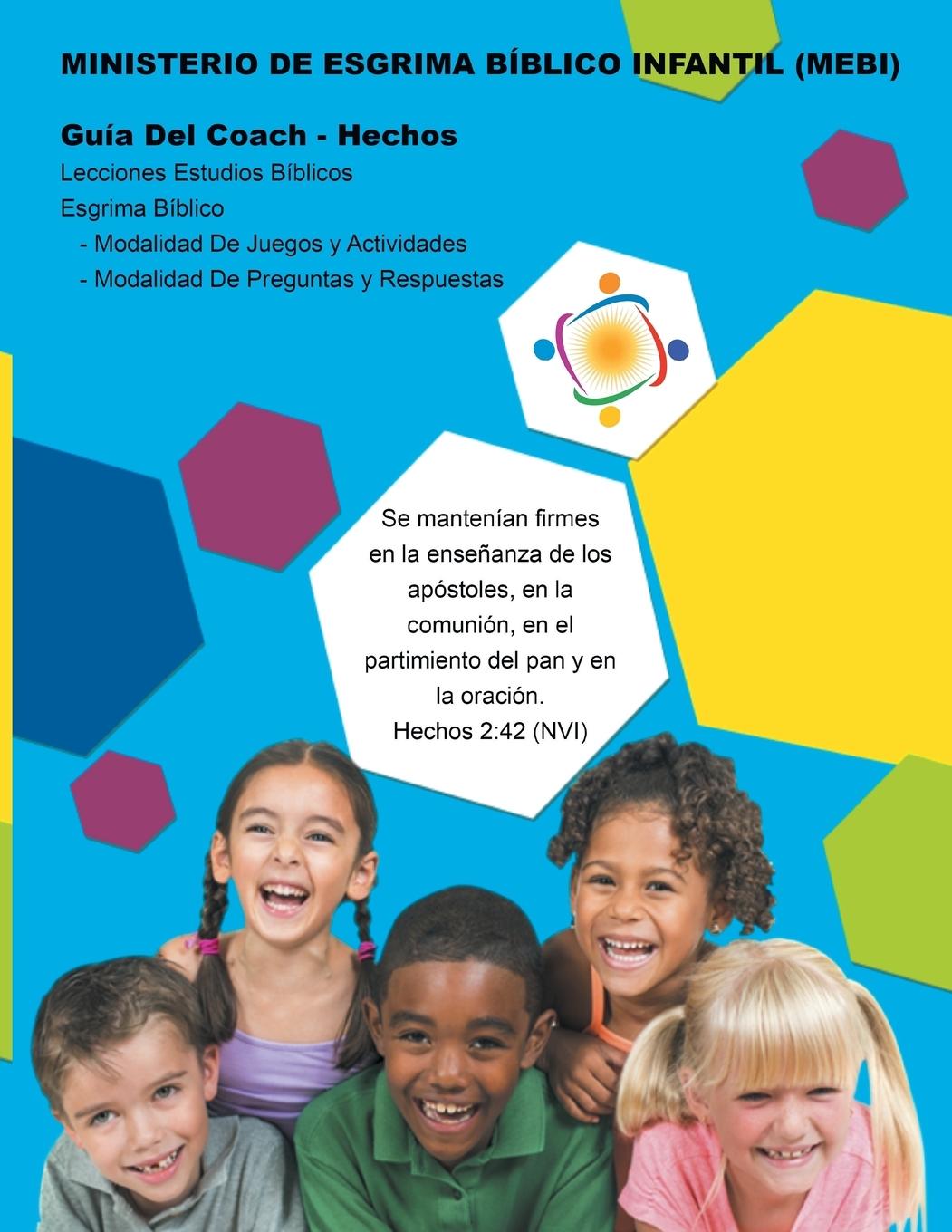 Vorderes Coverbild Ministerio Esgrima Biblico Infantil, Guia - Hechos