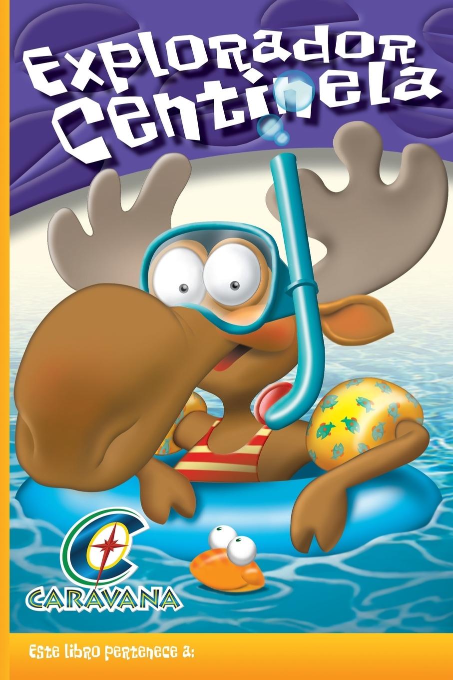 Vorderes Coverbild Caravana Explorador Centinela