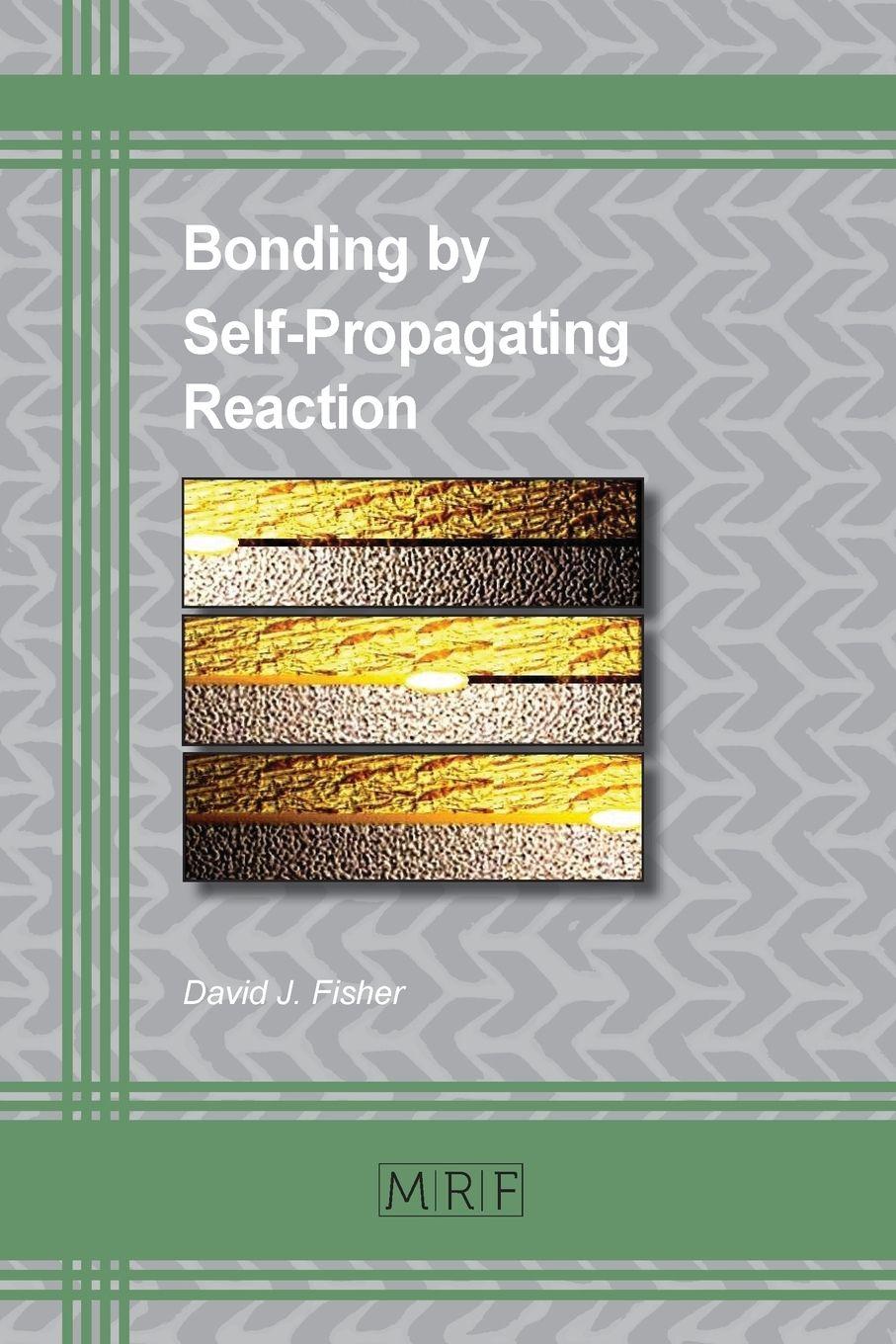Vorderes Coverbild Bonding by Self-Propagating Reaction