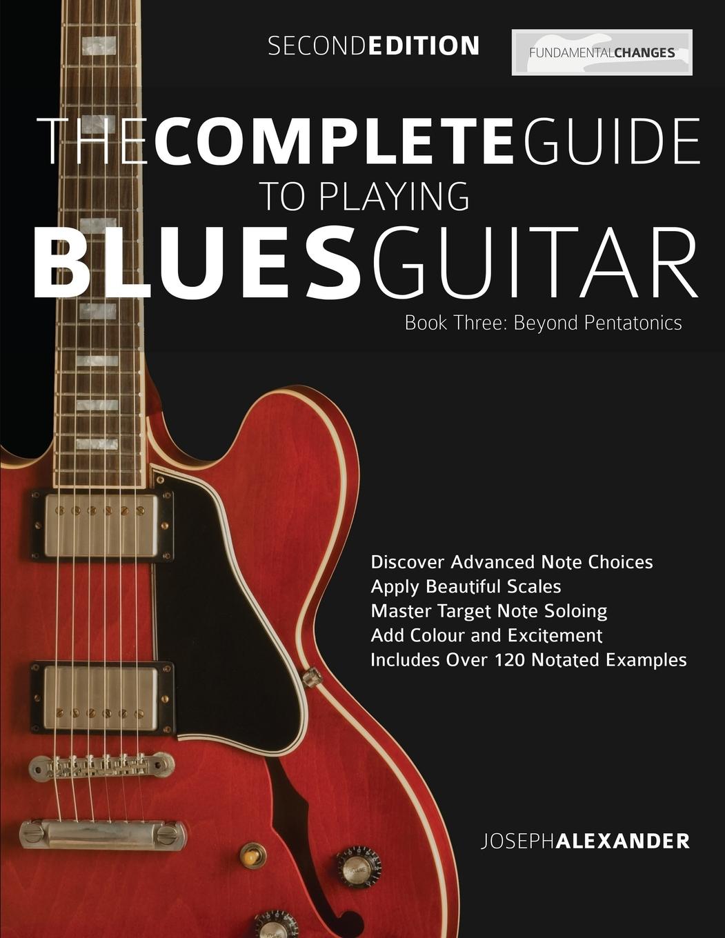Vorderes Coverbild The Complete Guide to Playing Blues Guitar Book Three - Beyond Pentatonics