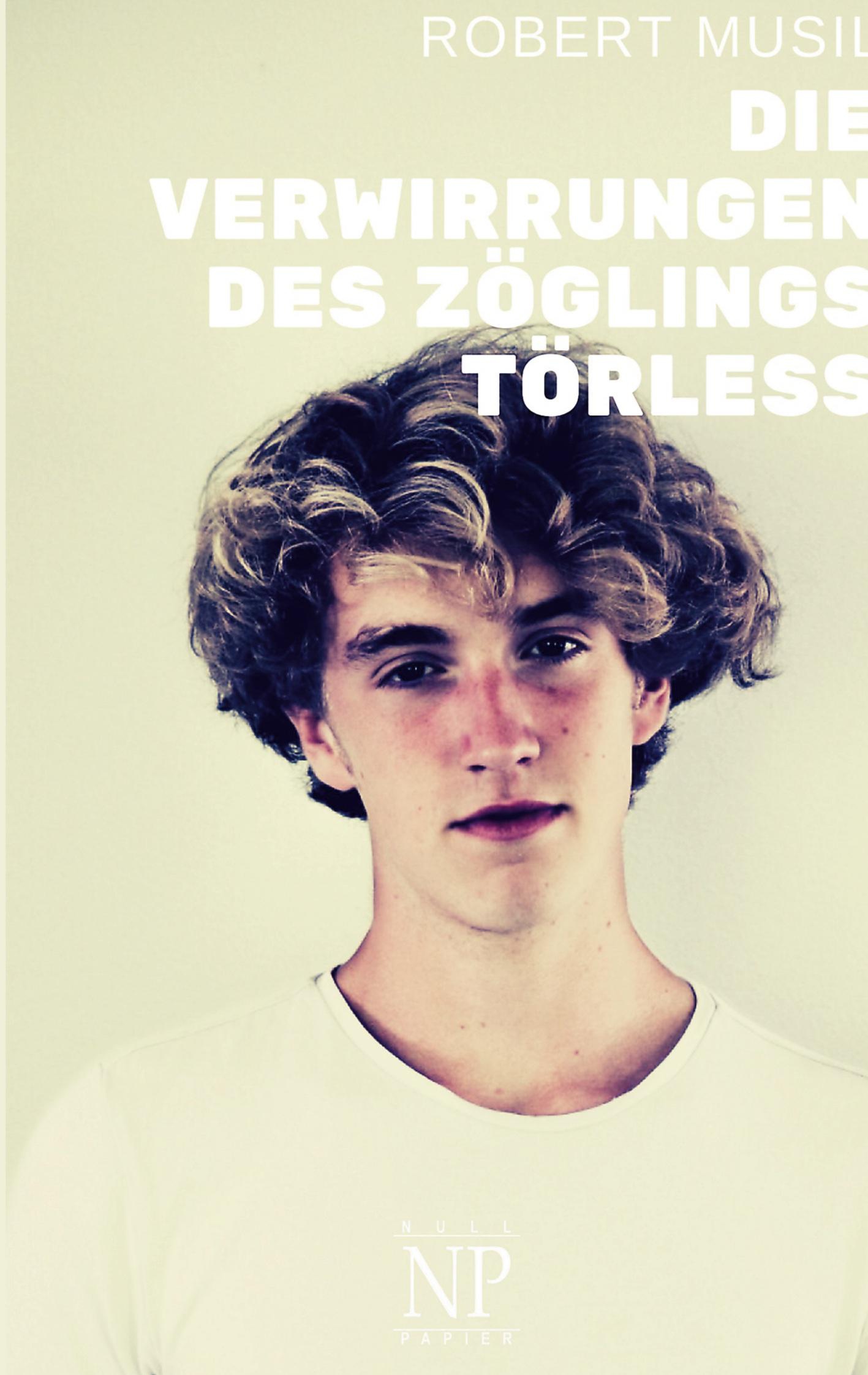 Vorderes Coverbild Die Verwirrungen des Zöglings Törless