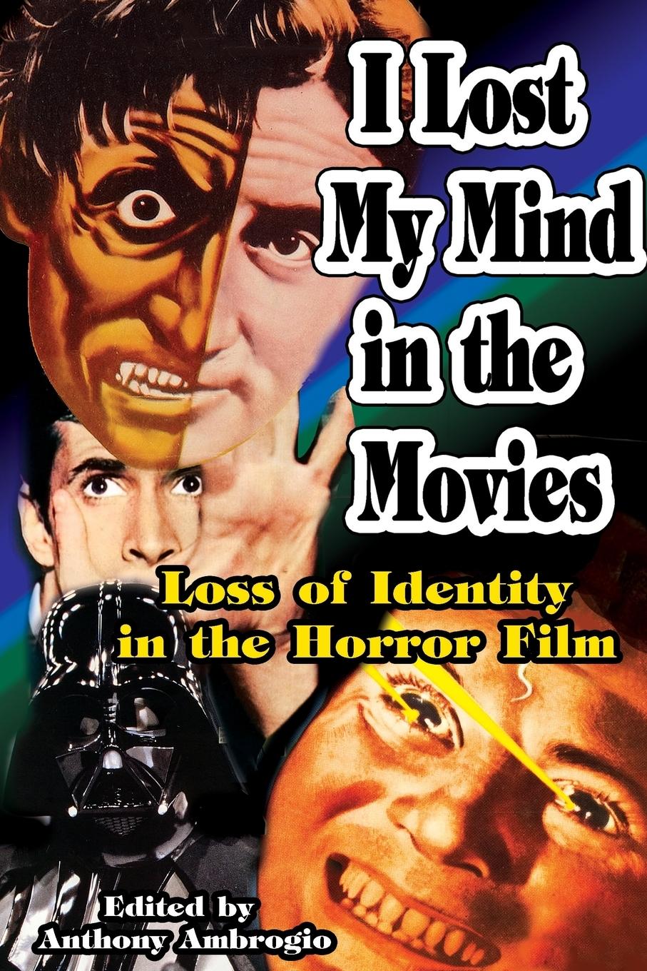 Vorderes Coverbild I Lost My Mind in the Movies