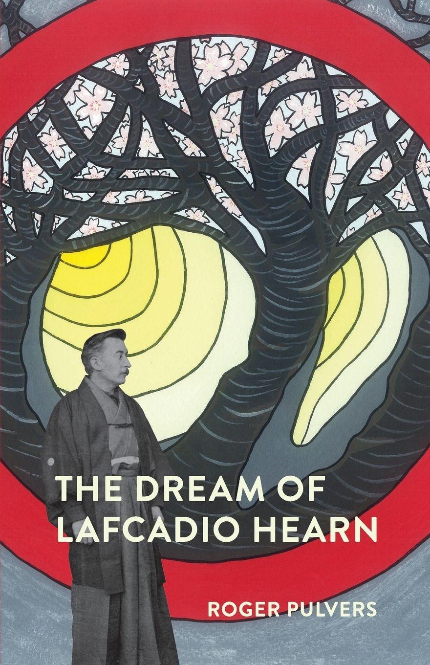 Vorderes Coverbild The  Dream of Lafcadio Hearn