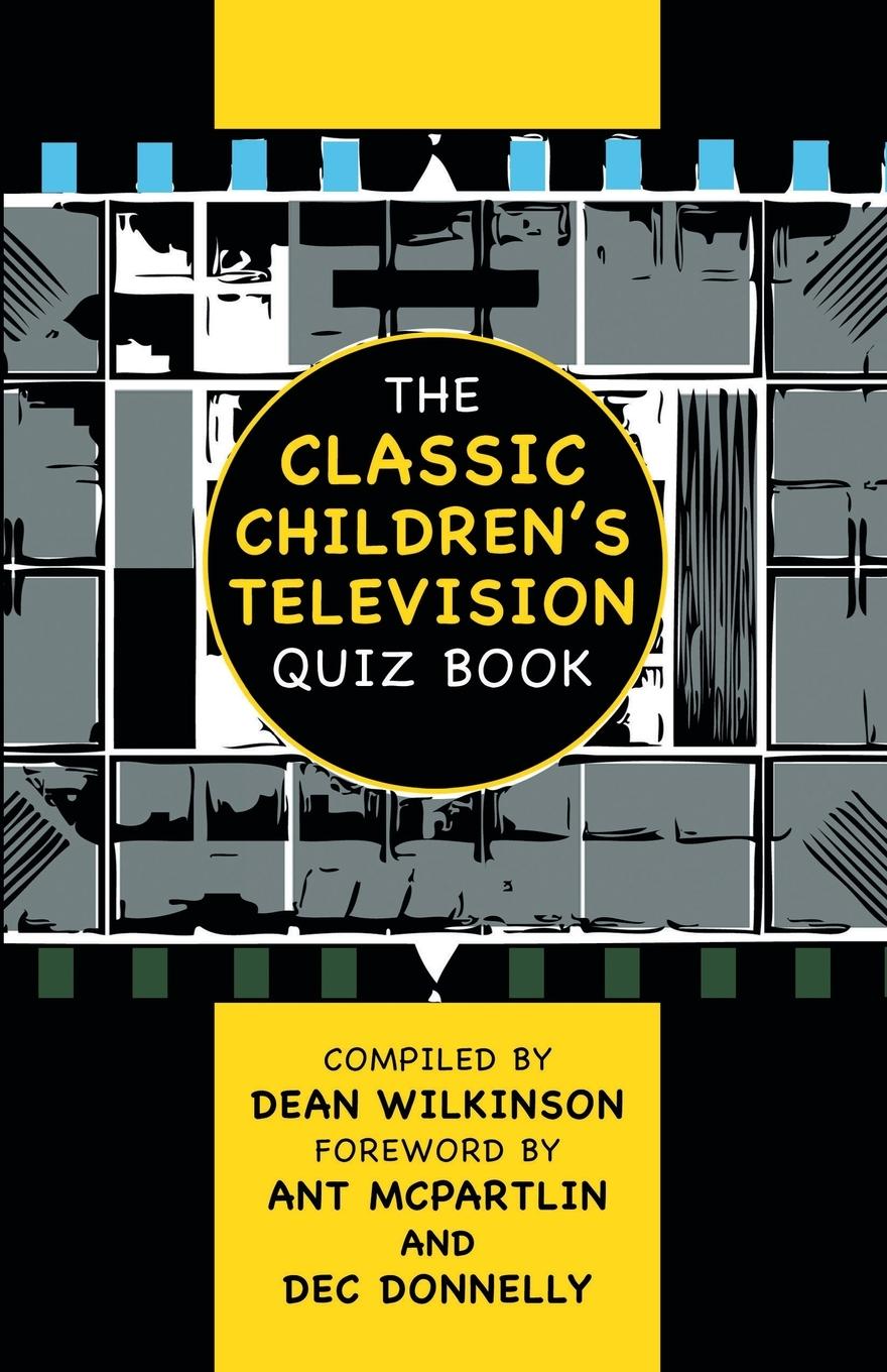 Vorderes Coverbild The Classic Children's Television Quiz Book