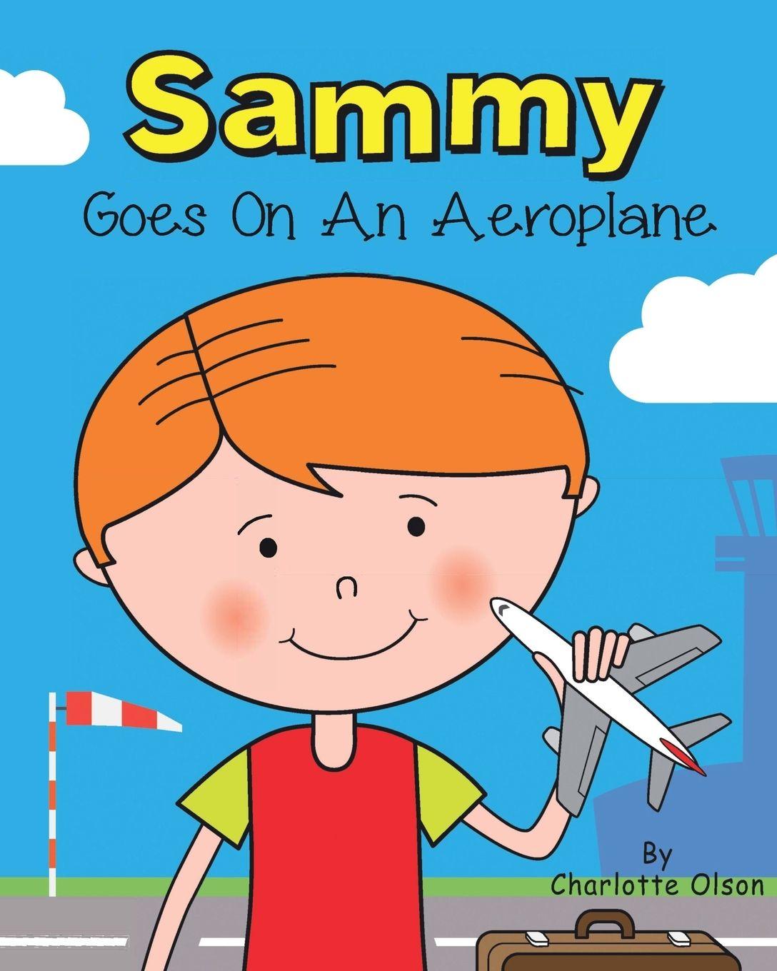 Vorderes Coverbild Sammy goes on an aeroplane