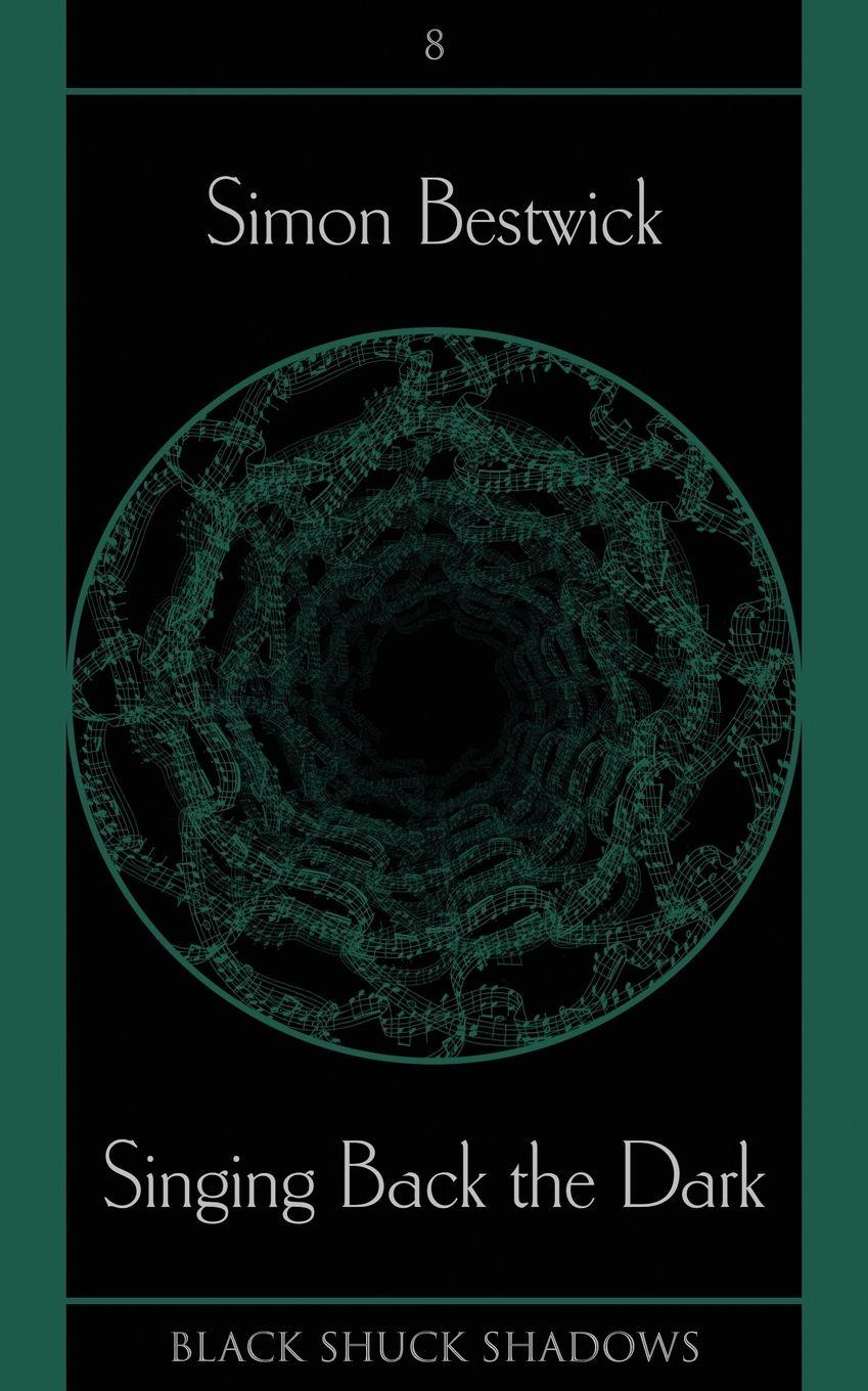 Vorderes Coverbild Singing Back the Dark