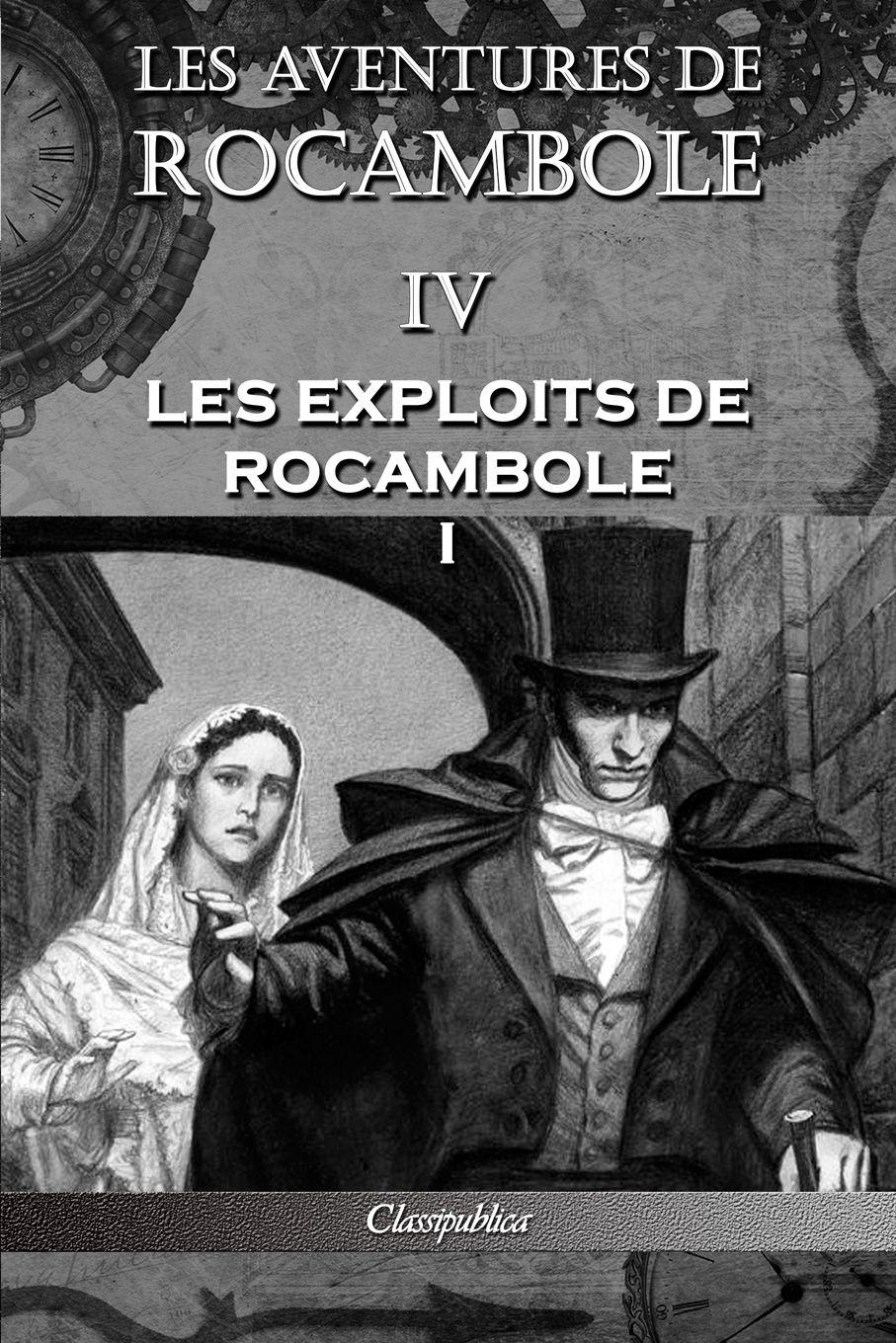 Vorderes Coverbild Les aventures de Rocambole IV