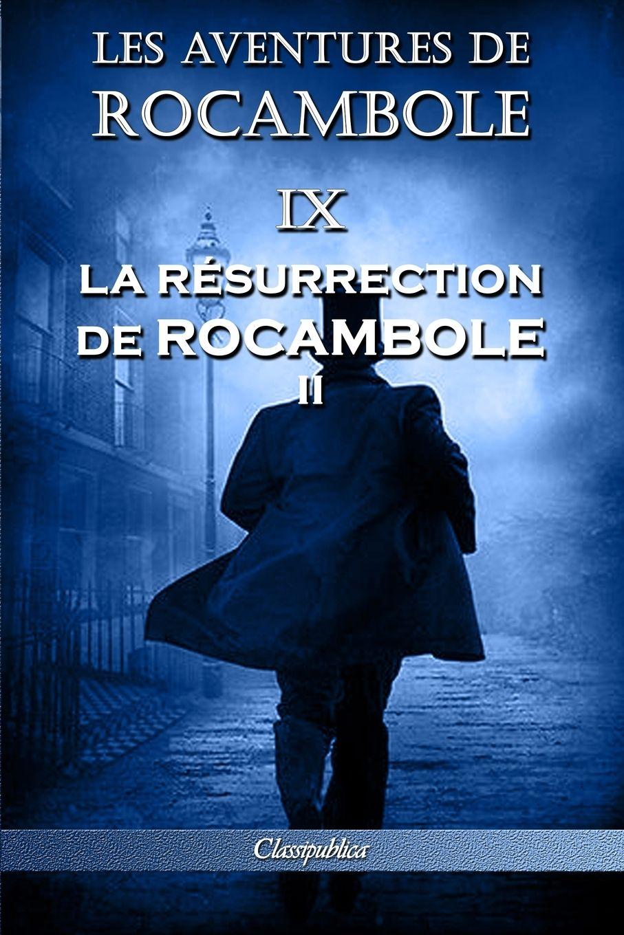 Vorderes Coverbild Les aventures de Rocambole IX
