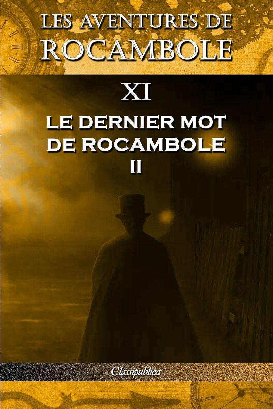 Vorderes Coverbild Les aventures de Rocambole XI
