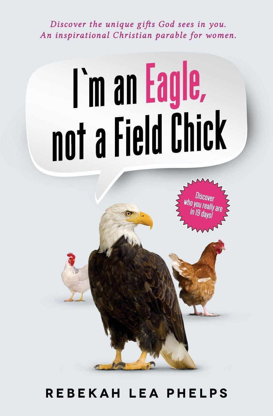 Vorderes Coverbild I'm an Eagle, not a Field Chick