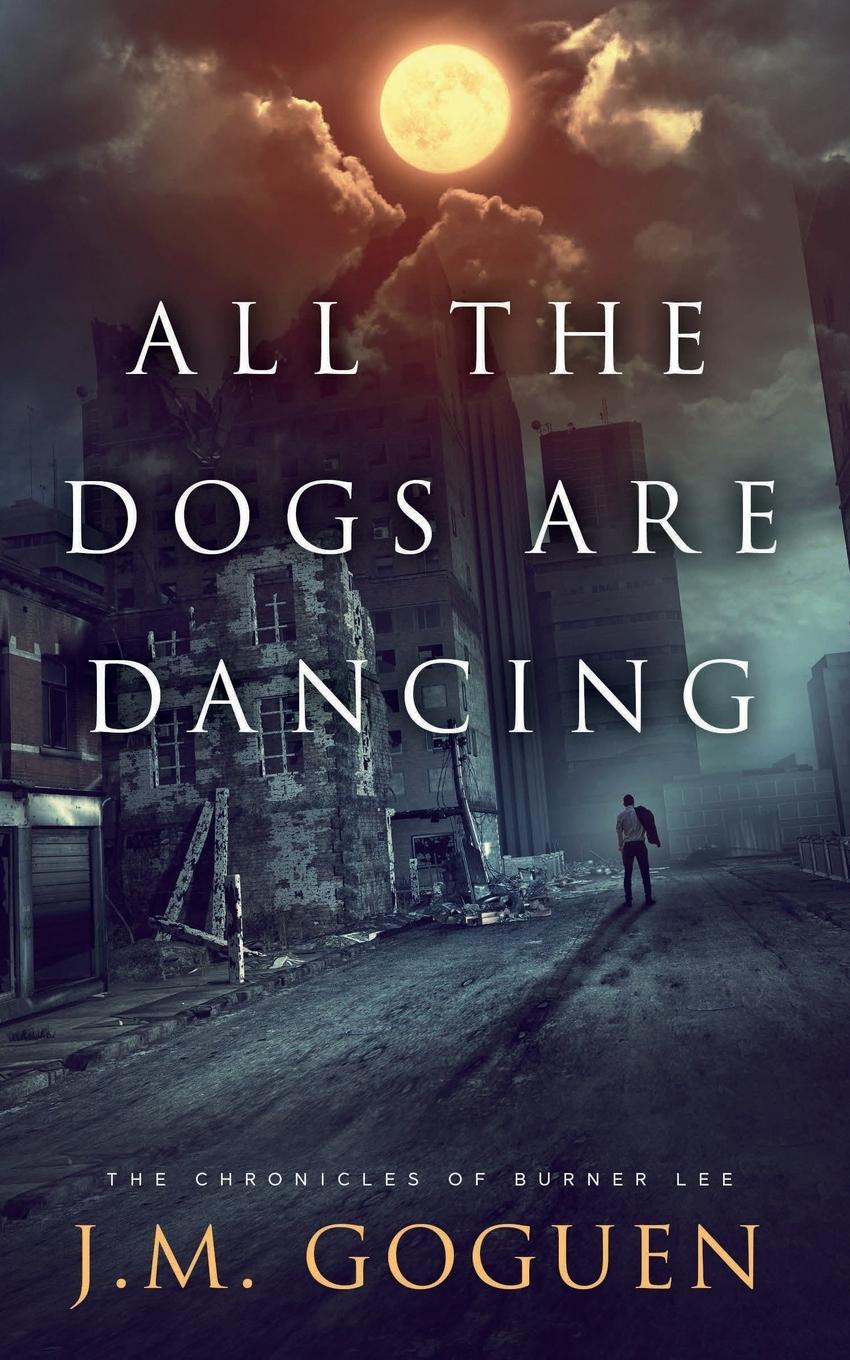 Vorderes Coverbild All the Dogs are Dancing