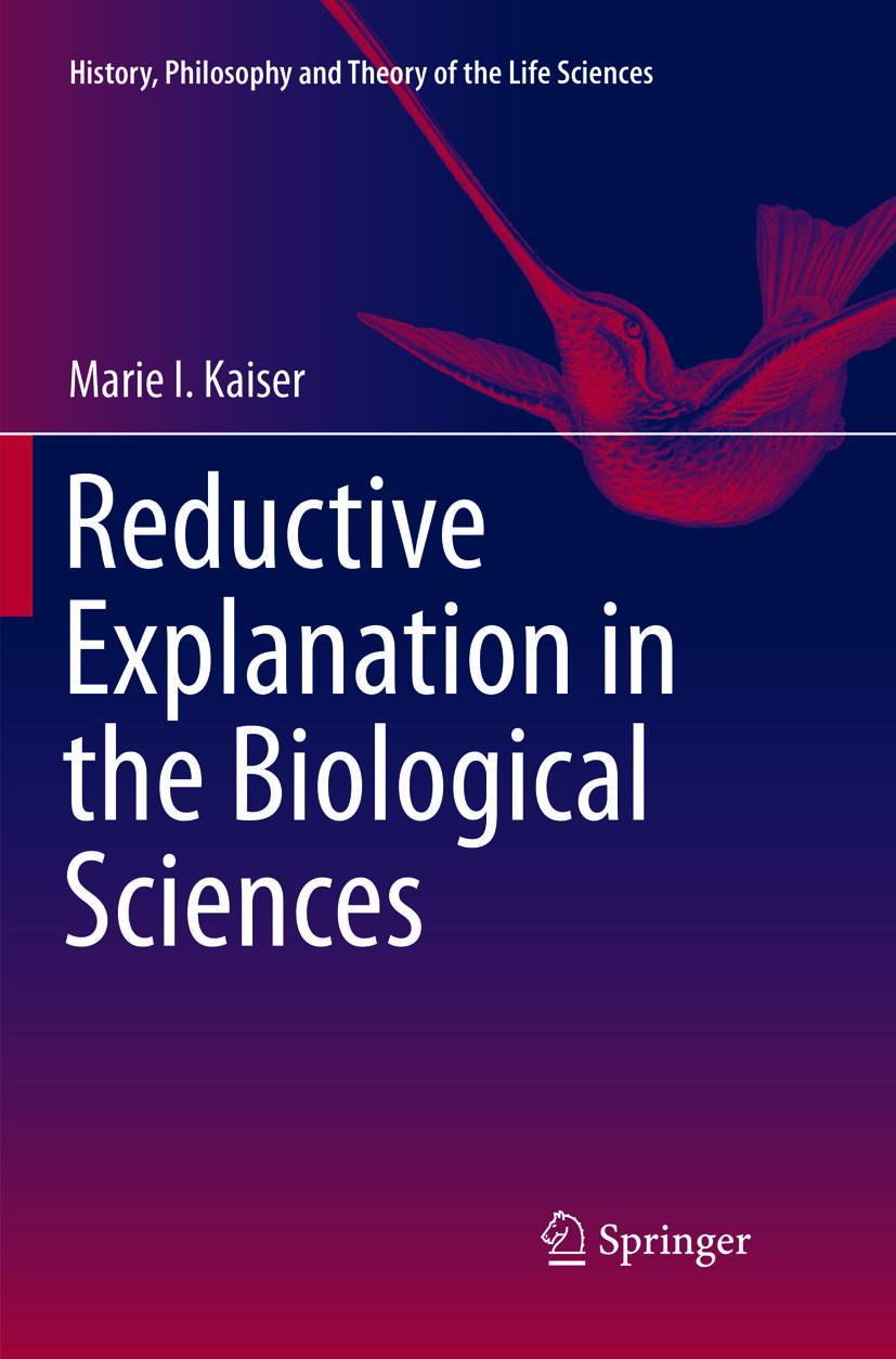 Vorderes Coverbild Reductive Explanation in the Biological Sciences
