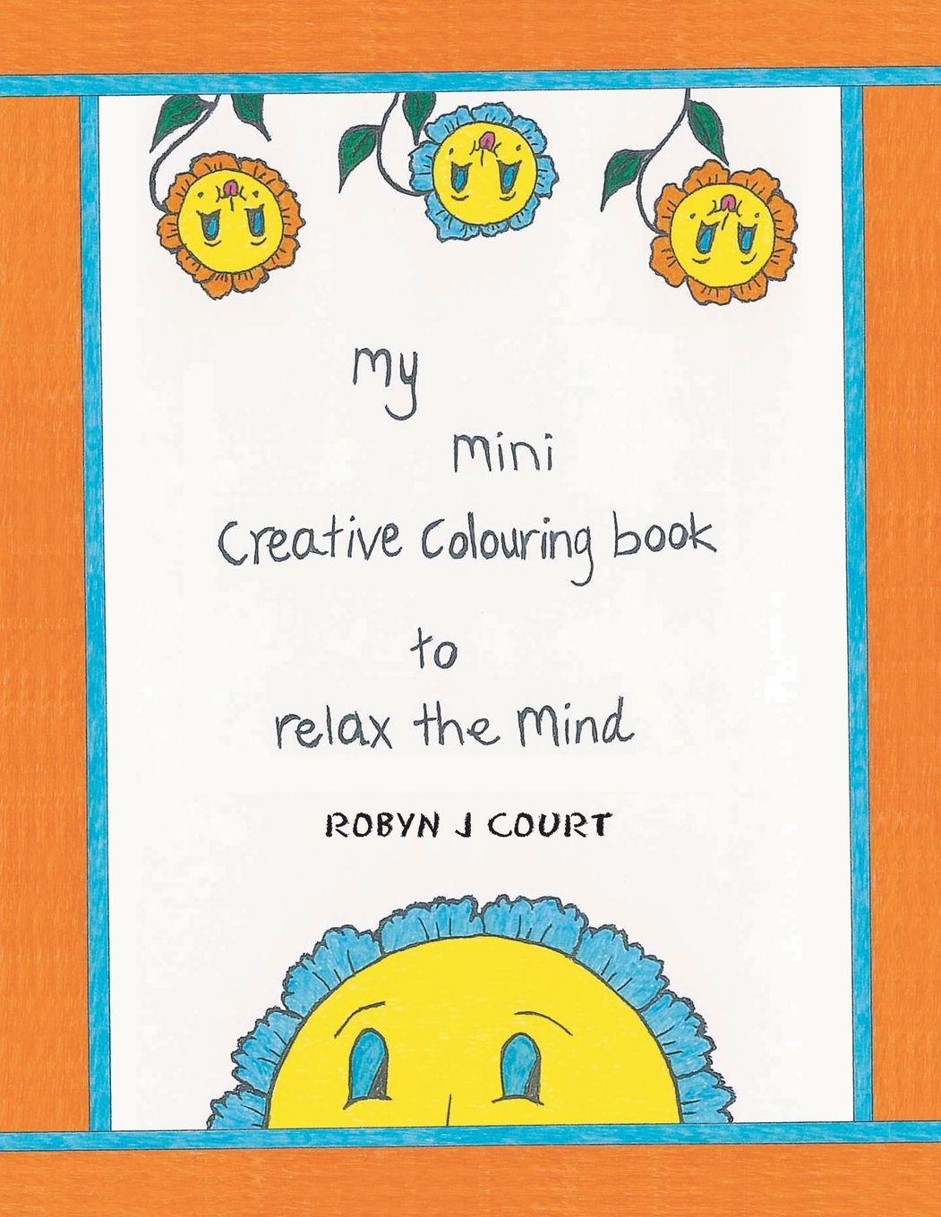 Vorderes Coverbild My Mini Creative Colouring Book to Relax the Mind