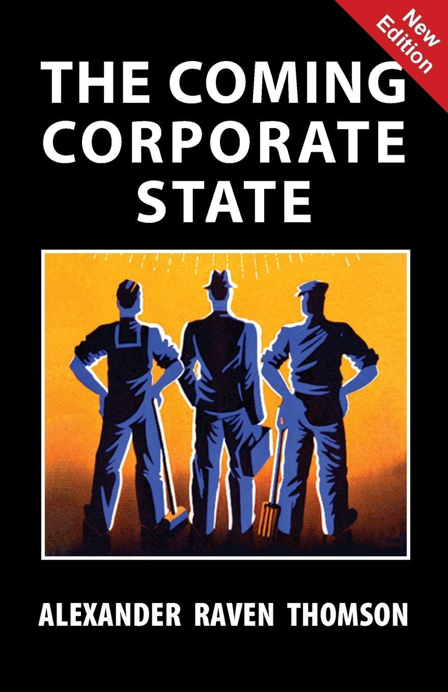 Vorderes Coverbild The Coming Corporate State