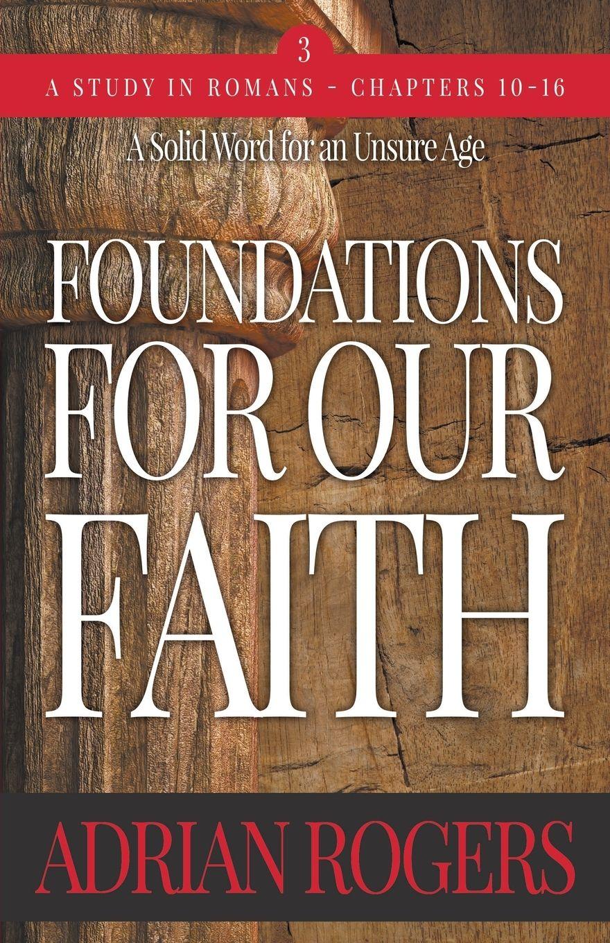 Vorderes Coverbild Foundations For Our Faith (Volume 3; 2nd Edition)